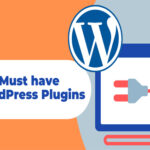 WordPress Users Must Use These Plugins to Find Their Way to Get High Ranking